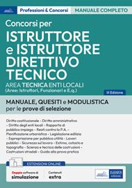 Istruttore tecnico e Istruttore direttivo tecnico negli Enti locali. Teoria e test per i concorsi per Istruttore tecnico e Istruttore direttivo tecnico negli enti locali