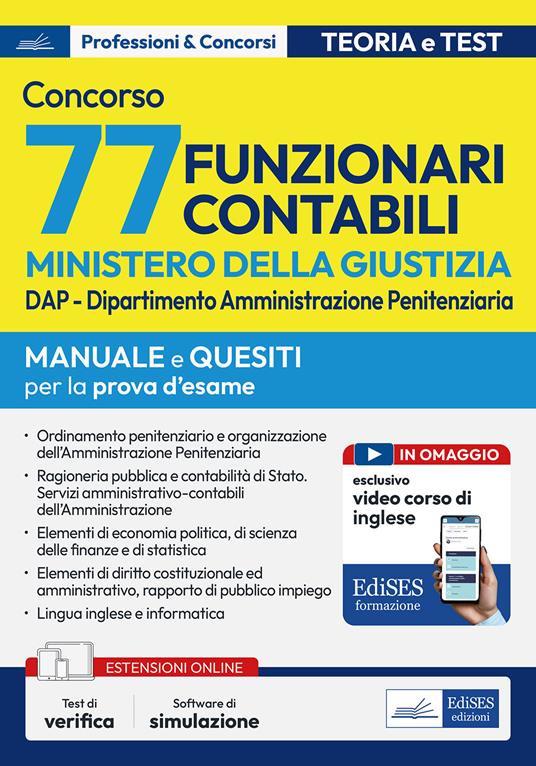Concorso 77 funzionari contabili Ministero della giustizia. DAP - Dipartimento Amministrazione Penitenziaria. Manuale e quesiti per la prova d'esame. Con software di simulazione - copertina