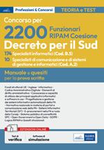 Concorso 2200 Coesione Sud. 174 Specialisti informatici (Codice B.5) e 10 Specialisti di comunicazione e sistemi informatici (Codice A.2). Manuale per la prova scritta