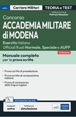 Concorso Accademia Militare di Modena-Esercito italiano Ufficiali. Manuale completo per le prove scritte