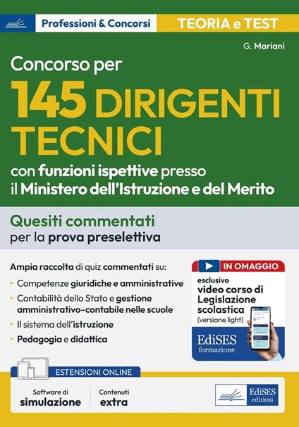 Concorso per 145 Dirigenti Tecnici presso il Ministero dell'Istruzione e del Merito - Test commentati. Quesiti commentati per la prova preselettiva. Con software online e videocorso - Giuseppe Mariani - copertina