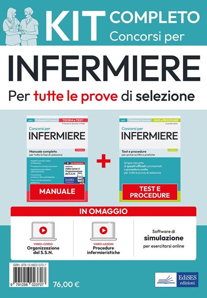 Kit dei concorsi per Infermiere. Volumi completi per la preparazione a tutte le prove di selezione. Con software di simulazione. Con video-corso. Con video-lezione - Rosaria Alvaro,Rosario Caruso,Francesco Pittella - copertina