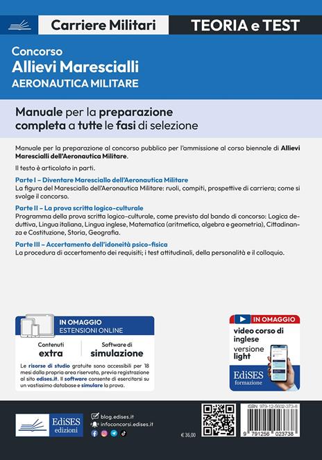 Concorso allievi marescialli. Aeronautica militare. Manuale completo per la preparazione a tutte le fasi di selezione. Con software di simulazione - 2