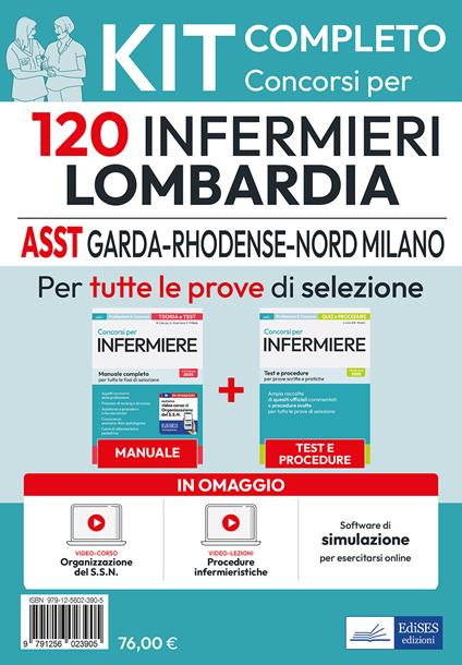 Kit 120 Infermieri Lombardia: ASST Garda, ASST Rhodense, ASST Nord Milano. Manuale, test, video lezioni di procedure infermieristiche. Con video-corso, video lezioni e software di simulazione - Rosaria Alvaro,Rosario Caruso,Guglielmo Guerriero - copertina