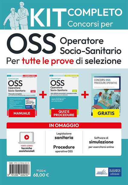 Kit completo dei Concorsi per OSS. Operatore Socio-Sanitario. Volumi completi per tutte le prove di selezione. Con guida tascabile. Con software di simulazione. Con video lezioni - Luigia Carboni,Antonella Locci,Anna Malatesta - copertina