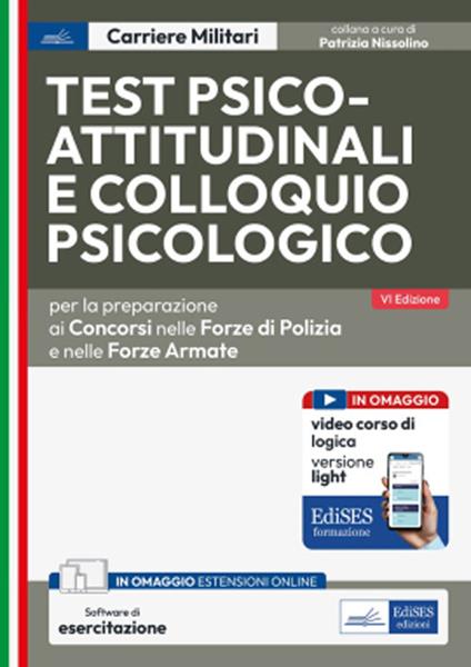 Test psico-attitudinali e colloquio psicologico per i concorsi nelle forze di polizia e nelle forze armate. Con software di simulazione - copertina