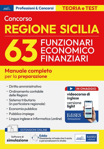 Concorso regione Sicilia 63 Funzionari economico finanziari. Manuale per la preparazione. Con software di simulazione. Con videocorso di inglese - copertina