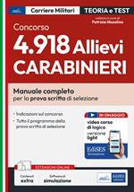 Concorso 4918 allievi carabinierii. Manuale completo