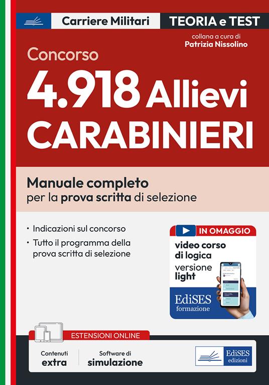 Concorso 4.918 Allievi Carabinieri. Manuale completo per la prova scritta di selezione. Con espansione online. Con software di simulazione - copertina