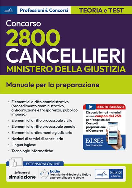 Concorso 2800 cancellieri esperti Ministero Giustizia. Manuale per la preparazione. Con espansione online. Con software di simulazione - copertina