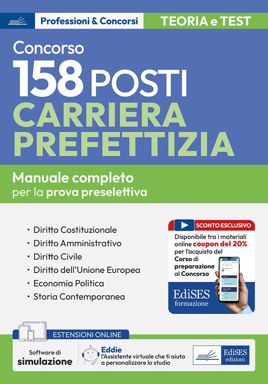 Concorso 158 posti nella carriera prefettizia. Teoria e test per la prova preselettiva. Con espansione online. Con software di simulazione - copertina