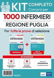 Kit completo Concorso per 1000 infermieri Regione Puglia. Manuale e test. Con software di simulazione, video-lezioni procedure, video-corso organizzazione SSN