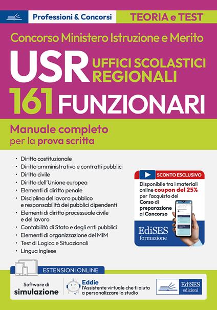 Concorso 161 funzionari Ministero Istruzione e Merito. USR Uffici Scolastici Regionali. Manuale completo per la prova scritta. Con espansione online. Con software di simulazione - copertina