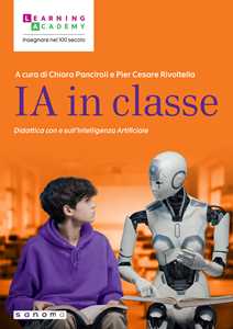 Libro IA in classe. Didattica con e sull'intelligenza artificiale 