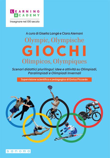 Olympic, Olympische Giochi Olímpicos, Olympiques. Scenari didattici plurilingui: idee e attività su Olimpiadi, Paralimpiadi e Olimpiadi invernali - copertina