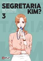 Cos'è che non va con la Segretaria Kim?. Vol. 3