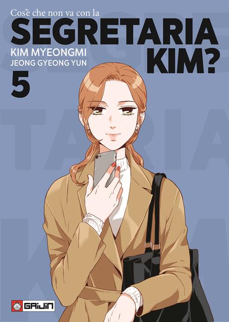 Cos'è che non va con la Segretaria Kim?. Vol. 5 - Myeongmi Kim,Gyeong Yun Jeong - copertina