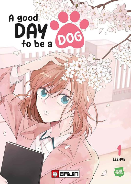 A good day to be a dog. Vol. 1 - Lee Hye - copertina