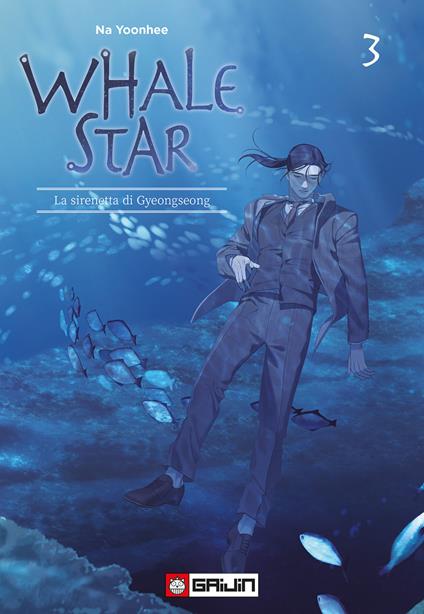 Whale star. La sirenetta di Gyeongseong. Vol. 3 - Na Yoonhee - copertina