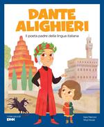 Dante Alighieri. Il poeta padre della lingua italiana