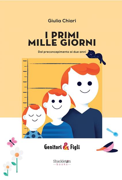 I primi mille giorni. Dal preconcepimento ai due anni - Giulia Chiari,Fonzy Nils - ebook
