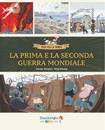 La Prima e la Seconda guerra mondiale. Ediz. a colori. Vol. 7