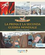 La Prima e la Seconda guerra mondiale. Vol. 7