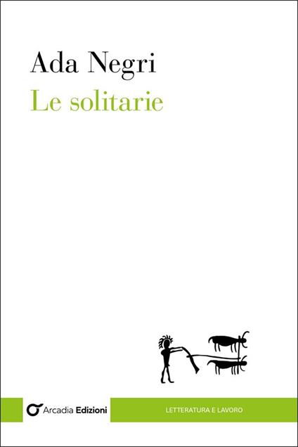 Le solitarie - Ada Negri - copertina