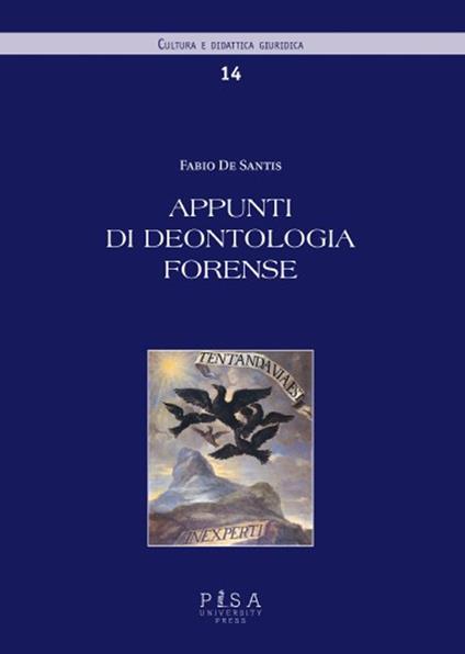 Appunti di deontologia forense - Fabio De Santis - copertina