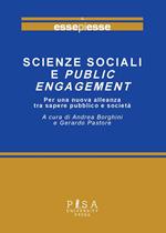 Scienze sociali e public engagement. Per una nuova alleanza tra sapere pubblico e società