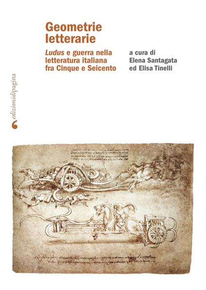 Geometrie letterarie. «Ludus» e guerra nella letteratura italiana fra Cinque e Seicento - copertina
