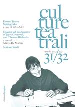 Culture teatrali (2022/2023). Vol. 31-32
