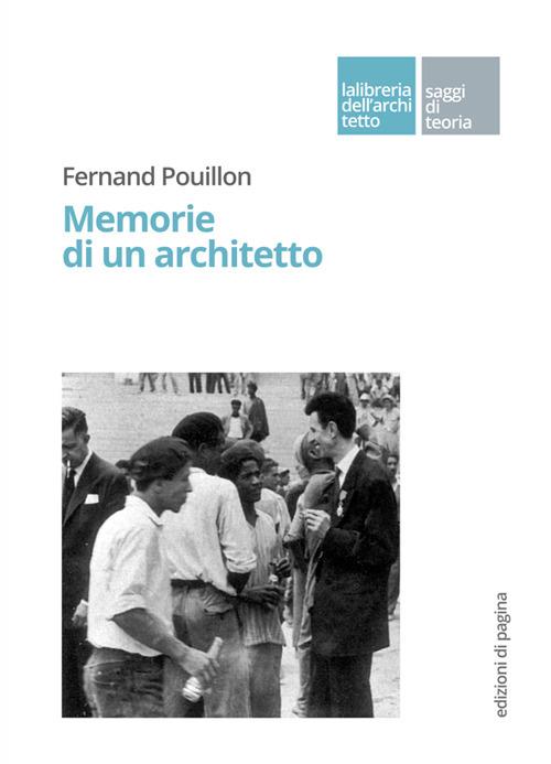 Memorie di un architetto - Fernand Pouillon - copertina