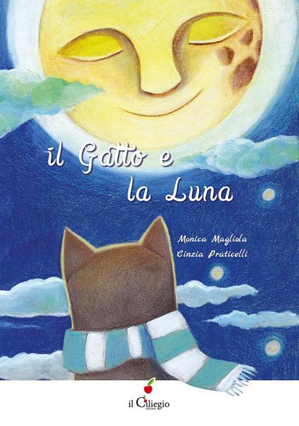 Il gatto e la luna. Ediz. italiana e inglese - Monica Magliola - copertina