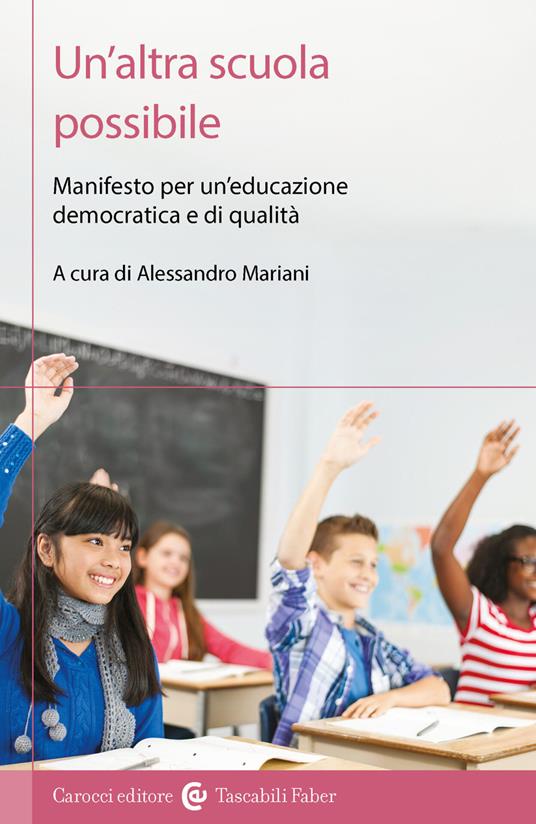 Un'altra scuola possibile. Manifesto per un'educazione democratica e di qualità - copertina