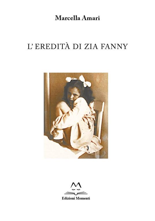 L'eredità di zia Fanny - Marcella Amari - copertina