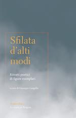 Sfilata d'alti modi. Ritratti poetici di figure esemplari