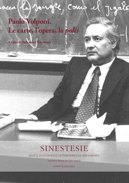 Sinestesie. Rivista di studi sulle letterature e le arti europee (2024). Vol. 31: Paolo Volponi. Le carte, l'opera, la "polis" - copertina