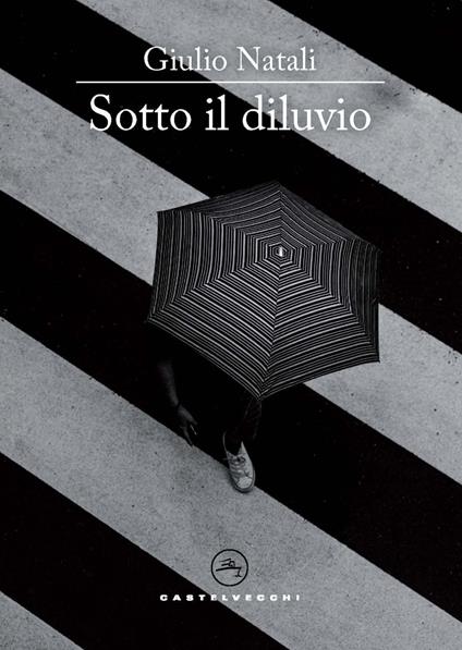 Sotto il diluvio - Giulio Natali - copertina