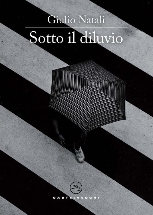 Sotto il diluvio - Giulio Natali - copertina