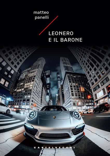Leonero e il barone - Matteo Panelli - copertina