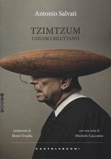 Tzimtzum. I giudici riluttanti - Antonio Salvati - copertina