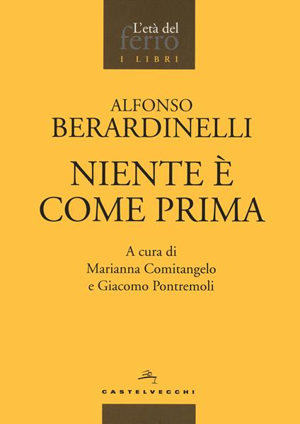 Niente è come prima - Alfonso Berardinelli - copertina