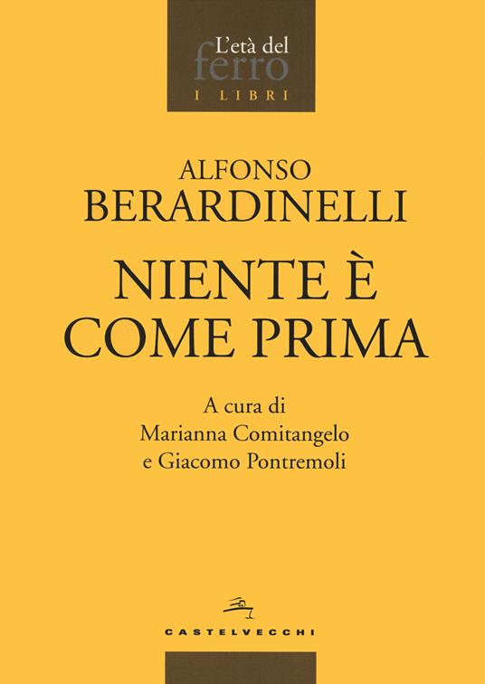Niente è come prima - Alfonso Berardinelli - copertina