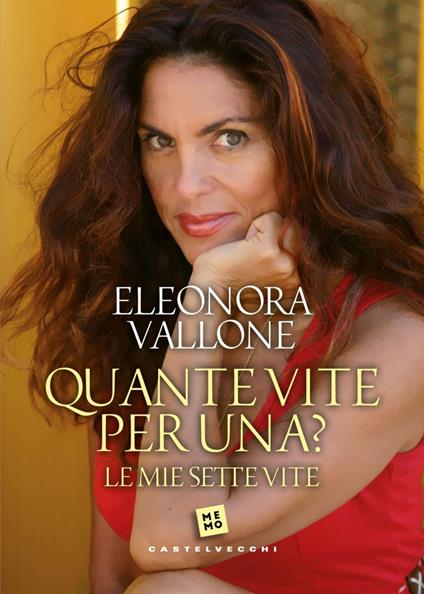 Quante vite per una? Le mie sette vite - Eleonora Vallone - ebook