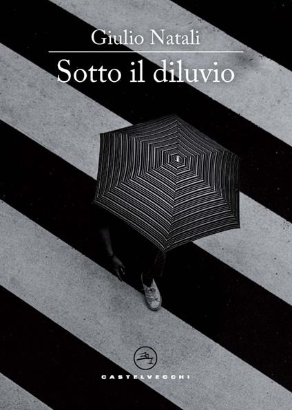 Sotto il diluvio - Giulio Natali - ebook