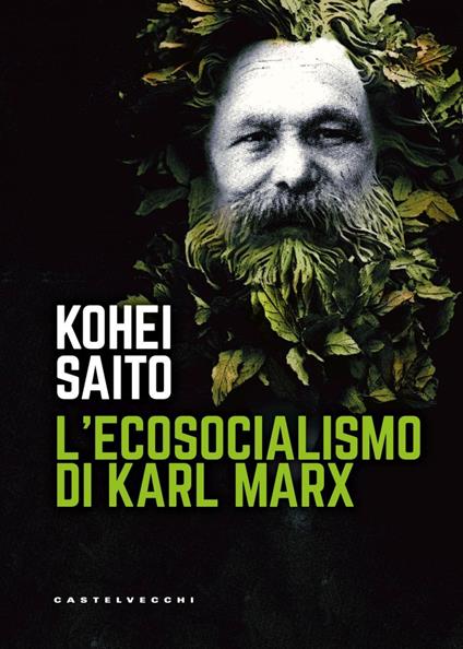 L' ecosocialismo di Karl Marx - Kohei Saito,Emma Lenzi,Mariangela Pietrucci - ebook