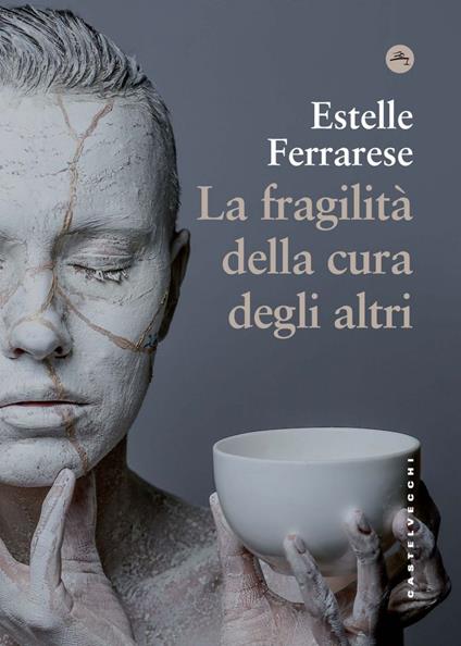La fragilità della cura degli altri. Adorno e il care - Estelle Ferrarese,Giulia Prada - ebook