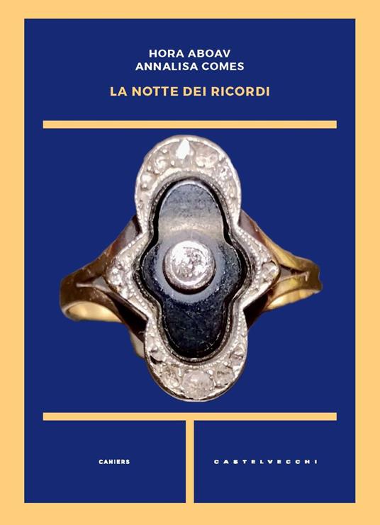 La notte dei ricordi - Hora Aboav,Annalisa Comes - copertina