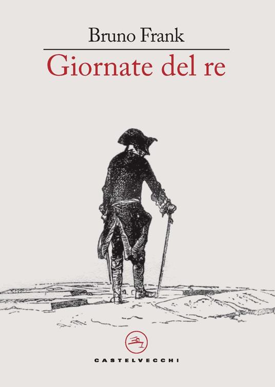 Giornate del re - Bruno Frank - copertina